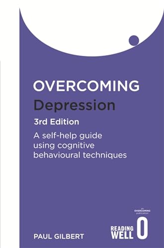 Overcoming Depression 3rd Edition von Paul Gilbert