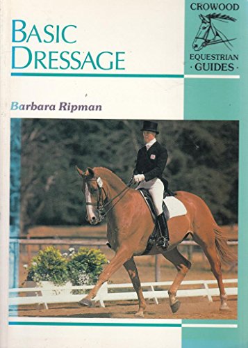 Basic Dressage By Barbara Ripman