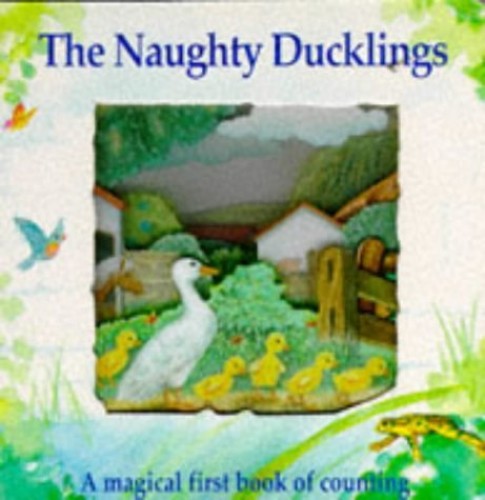 The Naughty Ducklings von Stewart Cowley