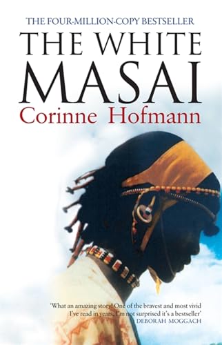 The White Masai von Corinne Hofmann