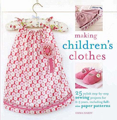 Making Children's Clothes By Emma Hardy