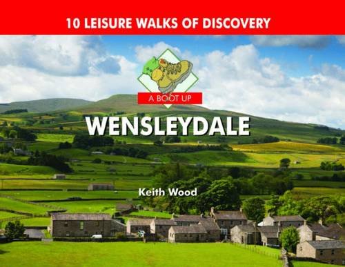 A Boot Up Wensleydale By Keith Wood