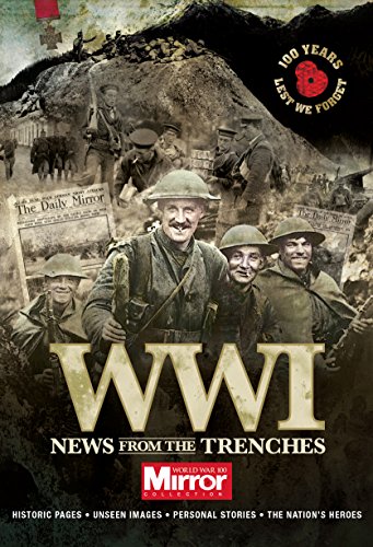 News from the Trenches By Trinity Mirror