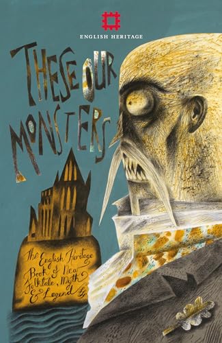 These Our Monsters and Other Stories By Paul Kingsnorth