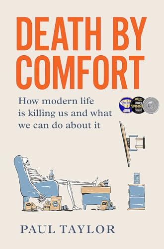 Death by Comfort