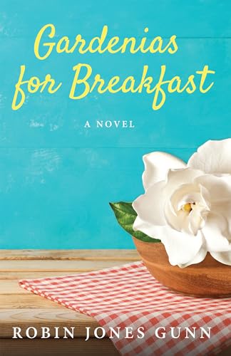 Gardenias for Breakfast