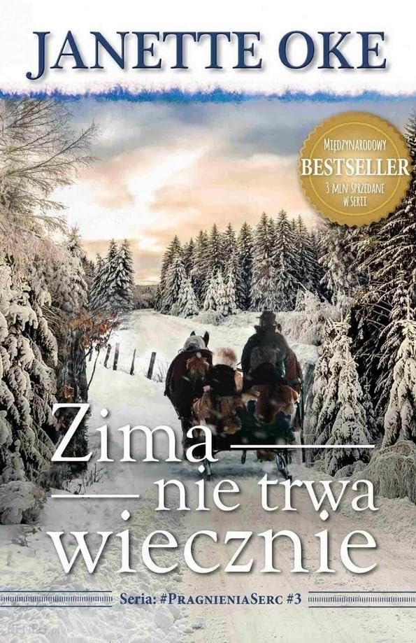 Pragnienia Serc. Tom 3. Zima nie trwa wiecznie, wydanie 3