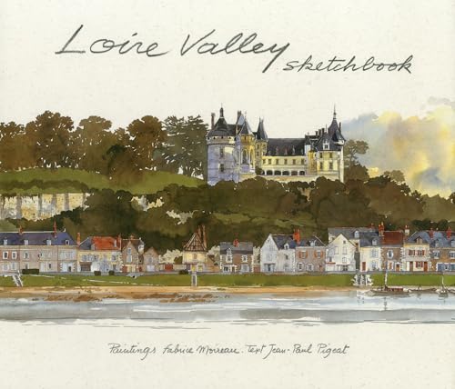 Loire Valley Sketchbook By Jean-Paul Pigeat