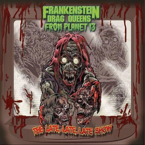 Frankenstein Drag Queens From Planet 13